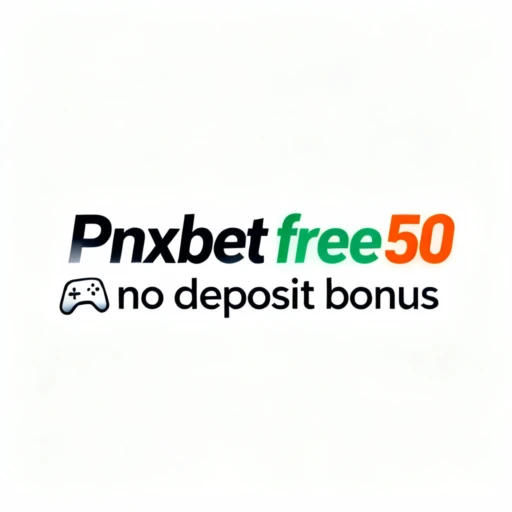 Pnxbet free 50 no deposit bonus